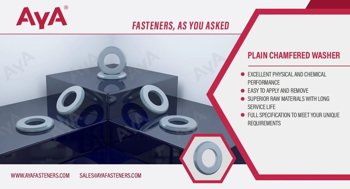 Plain Chamfered Washer advantage