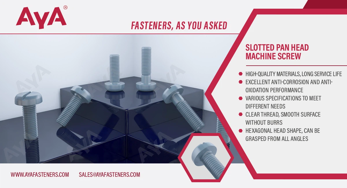 Slotted Pan Head Machine Screw advantage Slotted Pan Head Machine Screw advantage